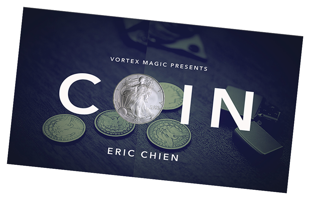 Vortex Magic Presents COIN by Eric Chien