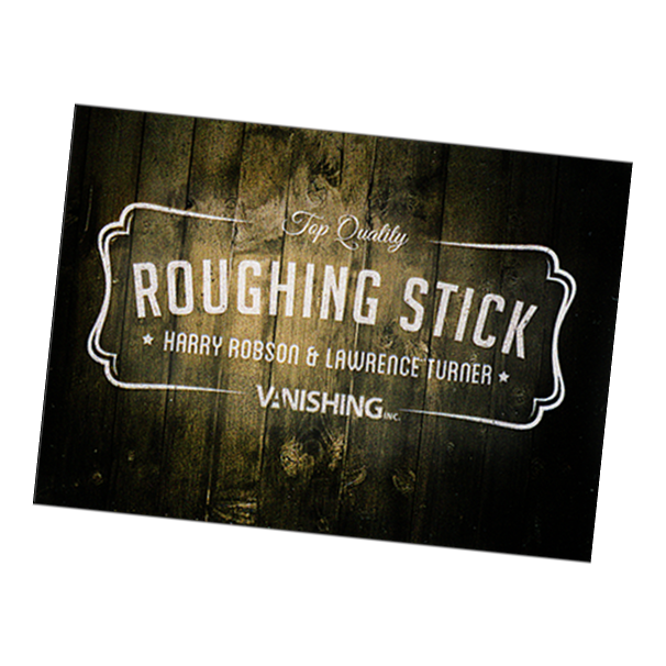 Roughing Sticks by Harry Robson - For Invisible, Brainwave & Other Decks