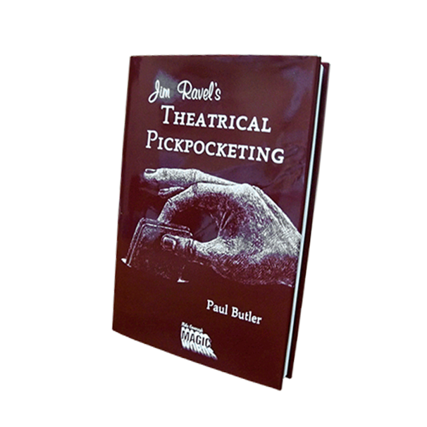 Jim Ravel's Theatrical Pick Pocketing Book - Magic Pick Pocket Act