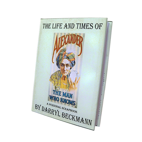 The Life and Times of Alexander (Dr. Q) - Magic Mentalism Book