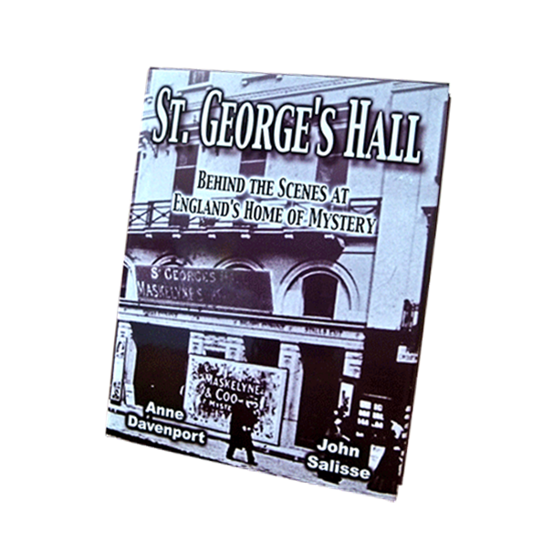 St. George's Hall by Mike Caveney - Magic Magician History Book