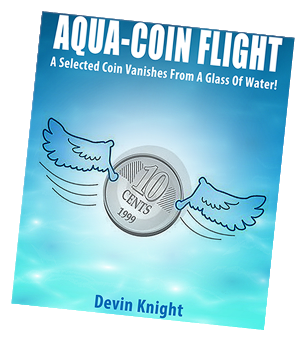 Aqua-Coin Flight by Devin Knight - Trick