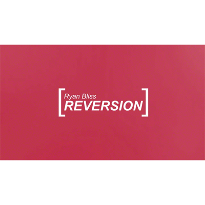 Reversion by Ryan Bliss video DOWNLOAD