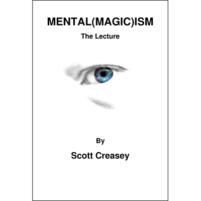 Mental(Magic)ism by Scott Creasey  - eBook DOWNLOAD