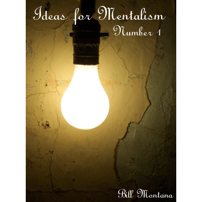 Ideas for Mentalism 1 by Bill Montana eBook DOWNLOAD