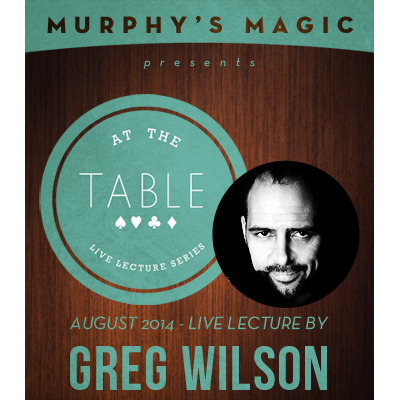 At the Table Live Lecture - Greg Wilson 8/27/2014 - video DOWNLOAD