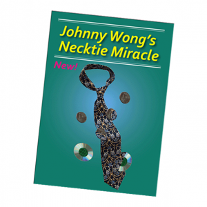 Necktie Miracle by Johnny Wong - Trick