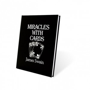 Miracles with Cards by James Swain - Book