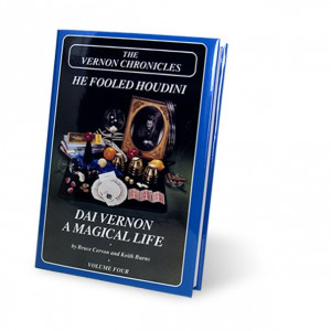 Vernon Chronicles - Volume 4 - Biography of Expert Card Man Dai Vernon - Magic