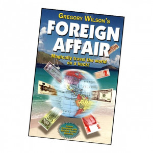 Foreign Affair by Gregory Wilson - Magic Trick