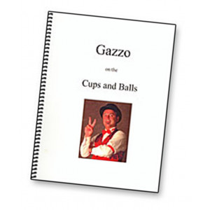 Gazzo on Cups & Balls - Magic Trick Book