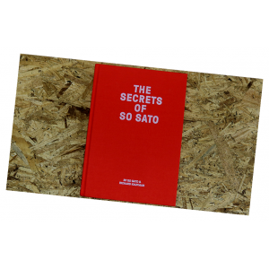 The Secrets of So Sato by So Sato and Richard Kaufman - Book