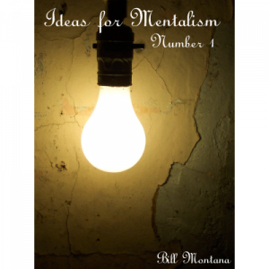 Ideas for Mentalism 1 by Bill Montana eBook DOWNLOAD
