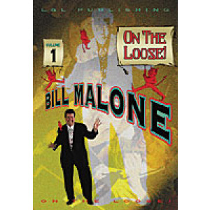 Bill Malone On the Loose #1 video DOWNLOAD