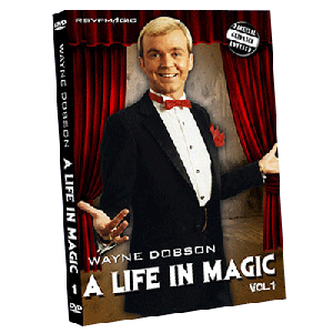 A Life In Magic - From Then Until Now Vol.1 by Wayne Dobson and RSVP Magic - video - DOWNLOAD
