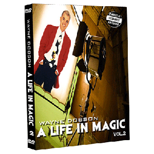 A Life In Magic - From Then Until Now Vol.2 by Wayne Dobson and RSVP Magic - video - DOWNLOAD