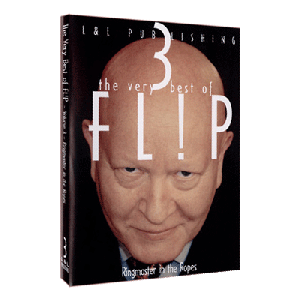 Very Best of Flip Vol 3 (Flip-Ringmaster in the Ropes) by L & L Publishing video DOWNLOAD