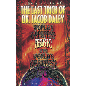 World's Greatest The Last Trick of Dr. Jacob Daley by L&L Publishing video DOWNLOAD