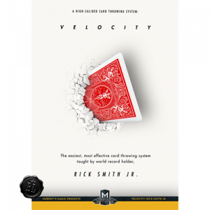 Velocity : High-Caliber Card Throwing System by Rick Smith Jr. video DOWNLOAD