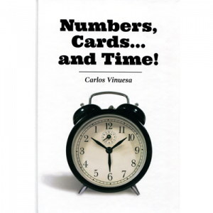 Numbers, Cards... and Time! by Carlos Vinuesa - eBook DOWNLOAD